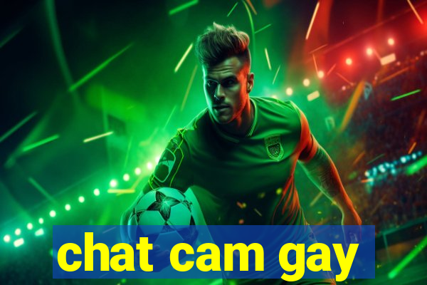 chat cam gay